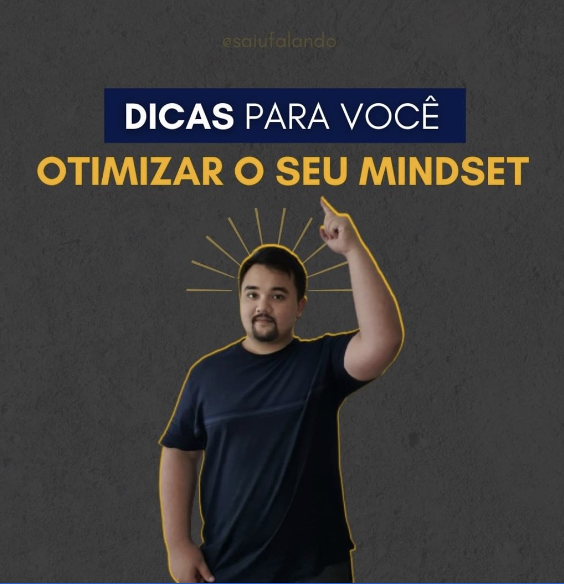 5 Dicas De Como Mudar O Seu Mindset Saiu Falando